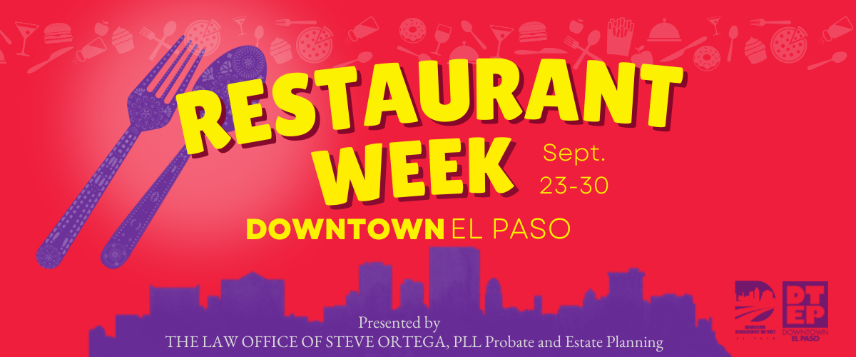 Downtown El Paso Restaurant Week EPStuff