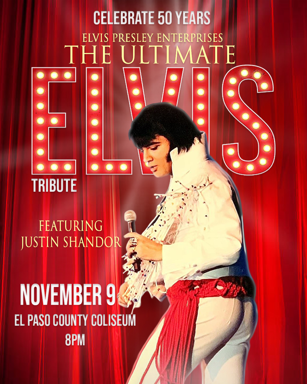 The King In Concert Elvis Presley Tribute at El Paso County Coliseum