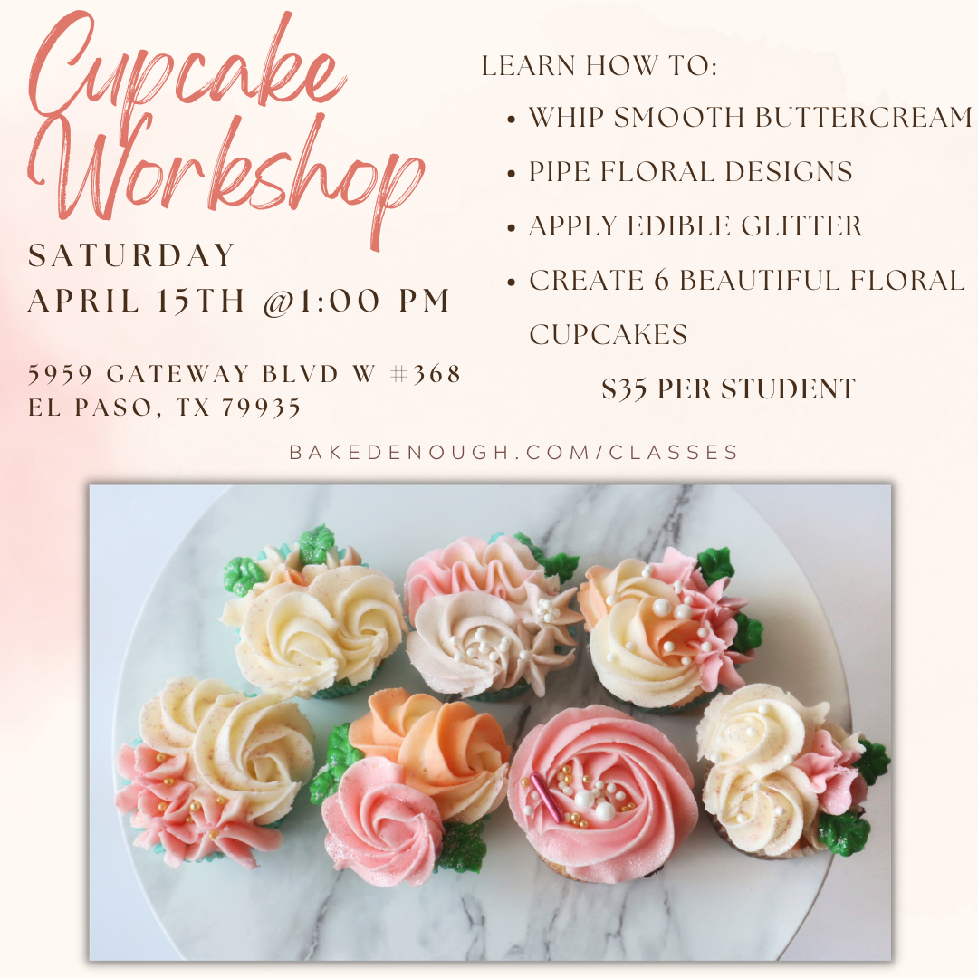 Baked Enough: Floral Cupcake Workshop - EPStuff