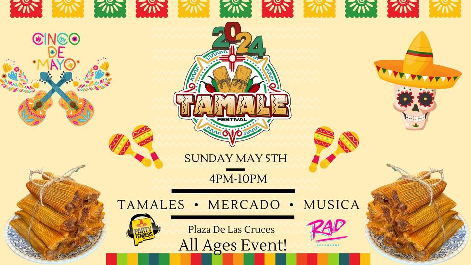 The 2024 New Mexico Tamale Fest at Plaza De Las Cruces EPStuff